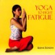 Yoga To Fight Fatigue 01 Edition (Paperback) by Seema Sondhi